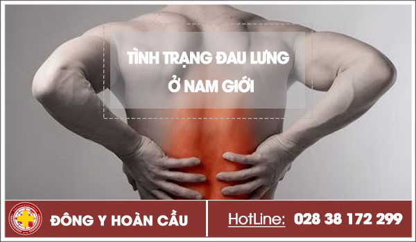 Cảnh giác cao với tình trạng đau lưng ở nam giới | Phòng khám đa khoa Hoàn Cầu