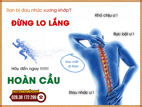 Địa chỉ chữa đau nhức xương khớp uy tín TP.HCM | Phòng khám đa khoa Hoàn Cầu